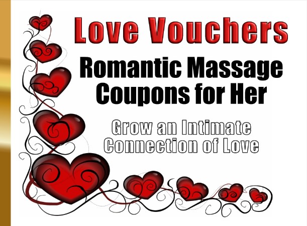 Love Vouchers Romantic Massage Coupons for Her Grow an Intimate Connection of Love cover